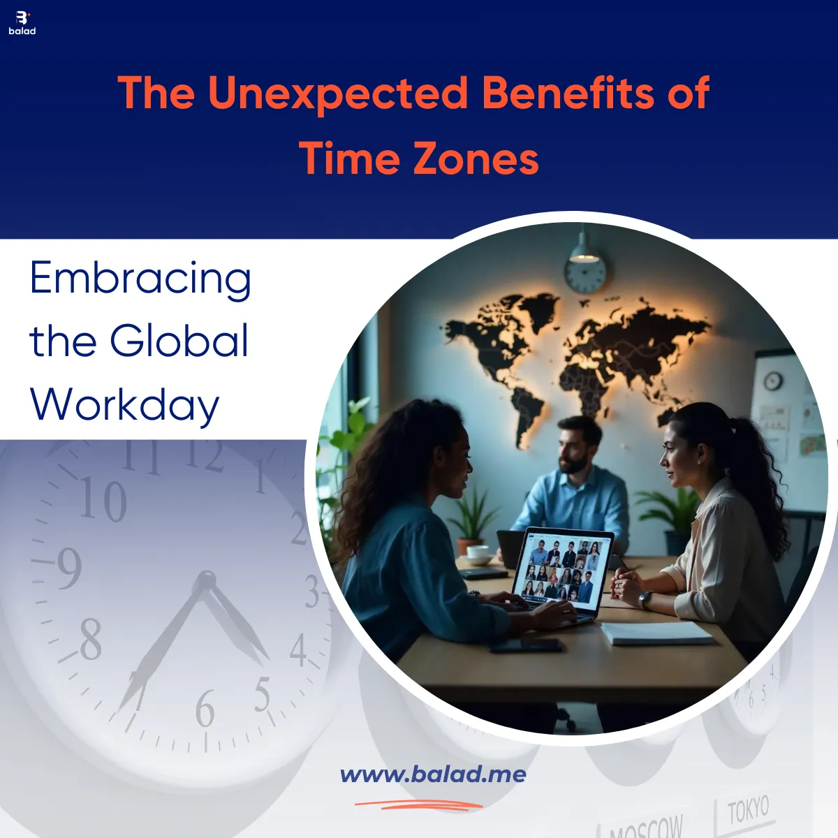 The Unexpected Benefits of Time Zones: Embracing the Global Workday