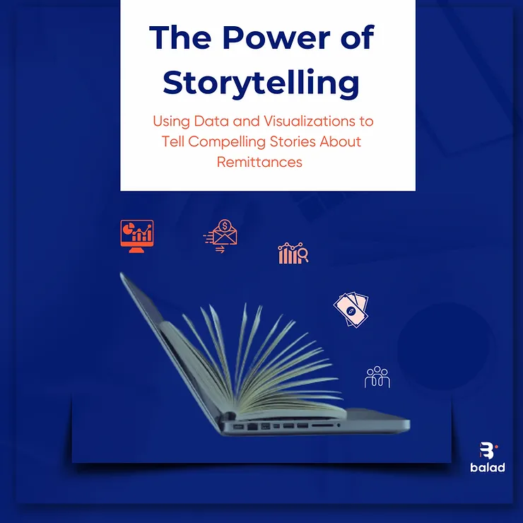 The Power of Storytelling: Using Data and Visualizations to Tell Compelling Stories About Remittances
