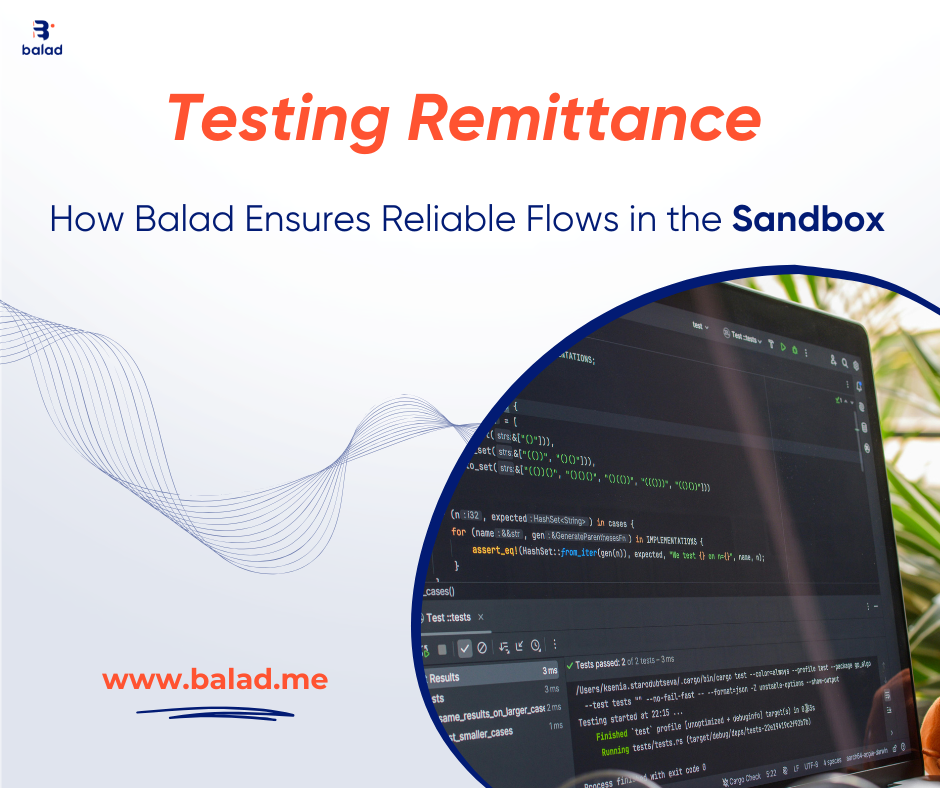 Testing Remittance’ showing a laptop code screen and the headline about reliable sandbox flows